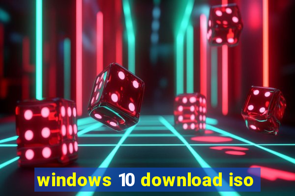 windows 10 download iso