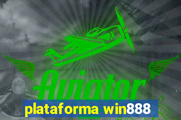 plataforma win888