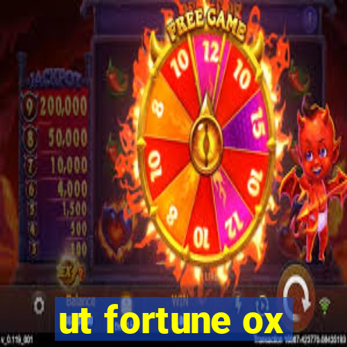 ut fortune ox