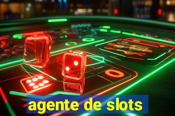 agente de slots