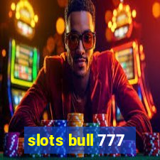 slots bull 777