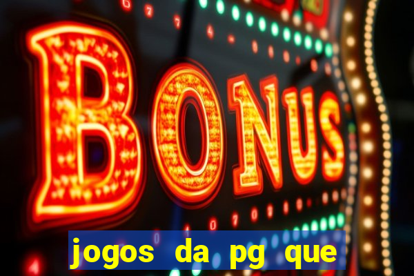 jogos da pg que mais pagam