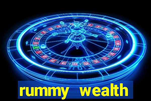 rummy wealth earning app