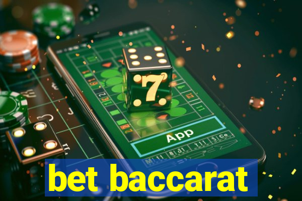 bet baccarat