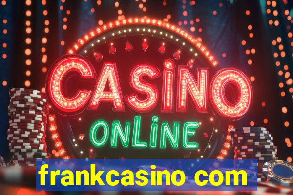 frankcasino com