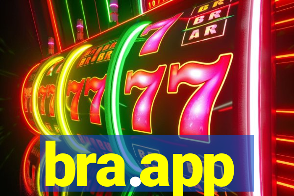 bra.app