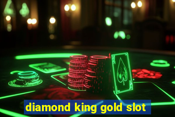 diamond king gold slot