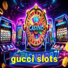 gucci slots