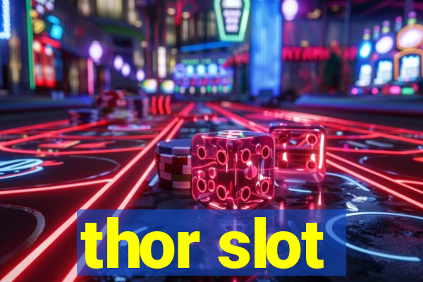 thor slot