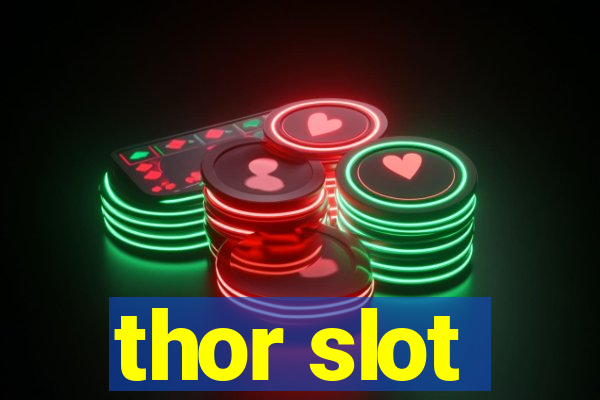 thor slot