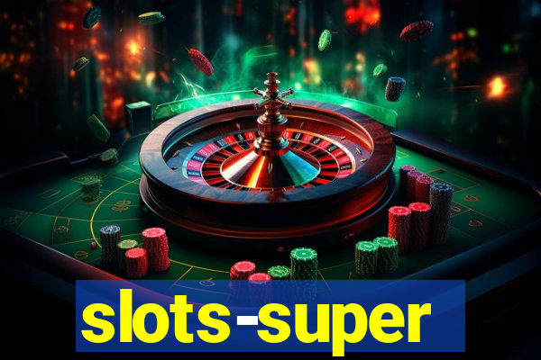 slots-super