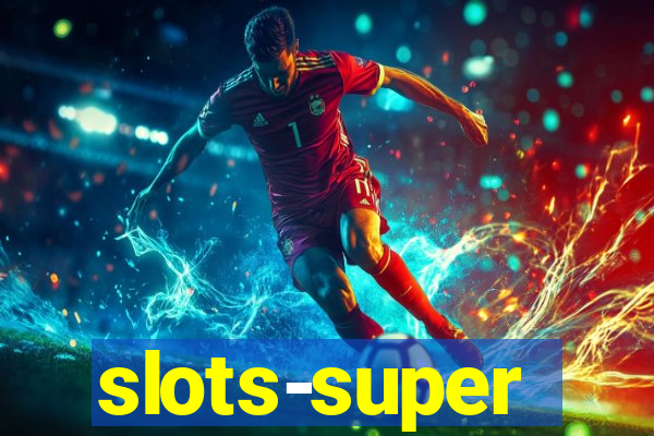 slots-super