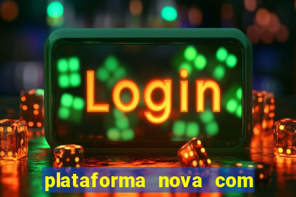 plataforma nova com b么nus de cadastro plataforma com bonus de cadastro facebook