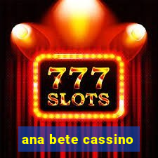 ana bete cassino