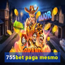 755bet paga mesmo