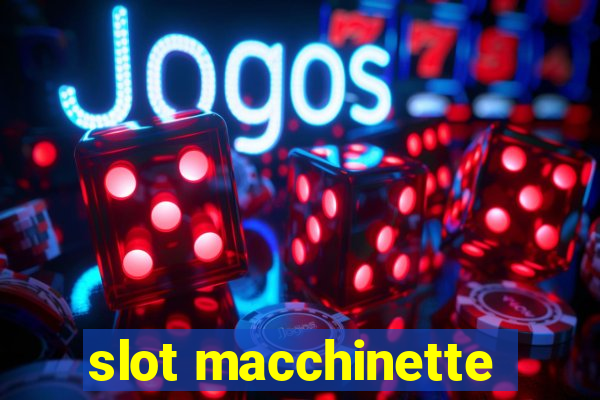 slot macchinette