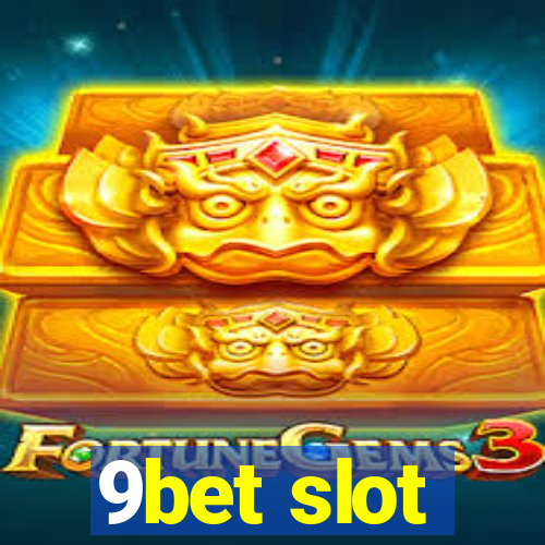 9bet slot