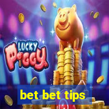 bet bet tips