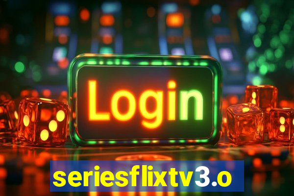 seriesflixtv3.online