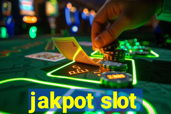 jakpot slot