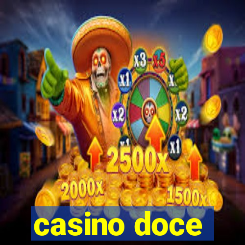 casino doce