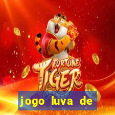 jogo luva de pedreiro cassino