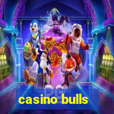 casino bulls