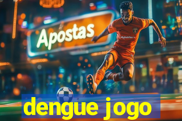 dengue jogo