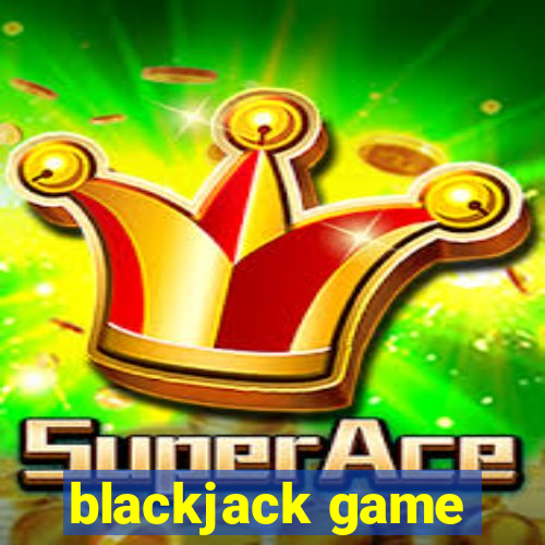 blackjack game