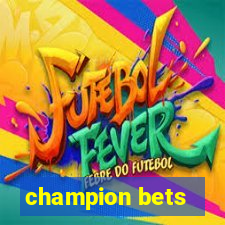 champion bets