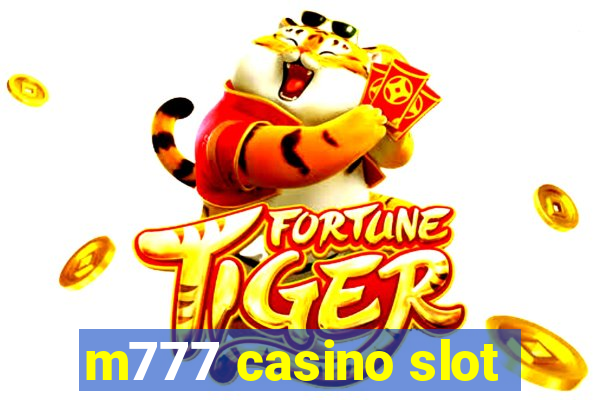 m777 casino slot