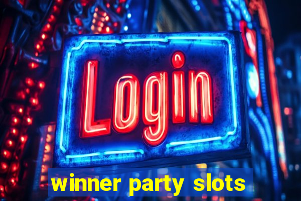 winner party slots