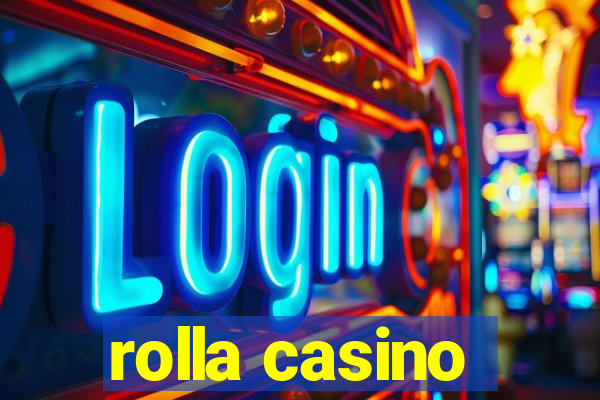 rolla casino