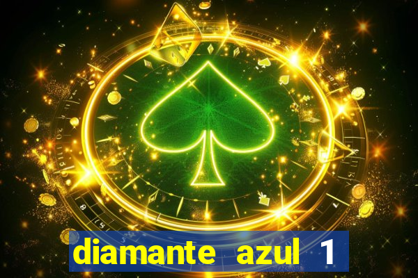 diamante azul 1 quilate preço