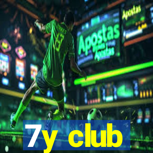 7y club