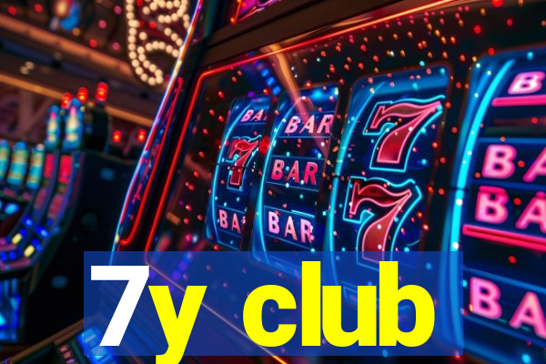 7y club