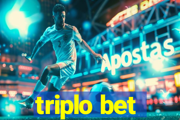 triplo bet