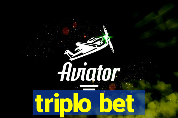 triplo bet