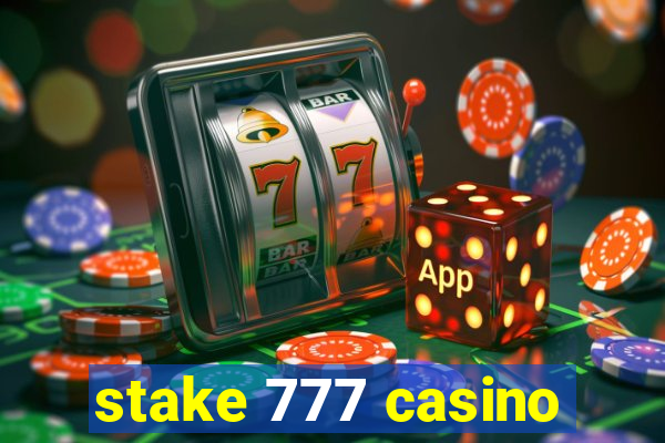 stake 777 casino