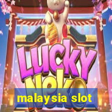 malaysia slot