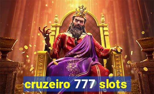 cruzeiro 777 slots