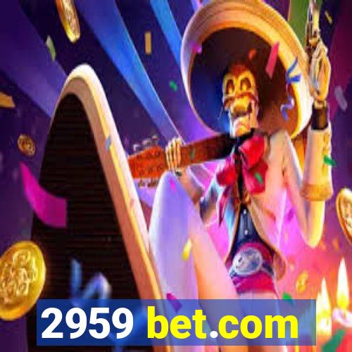 2959 bet.com