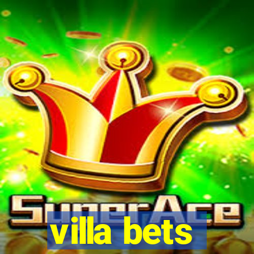 villa bets