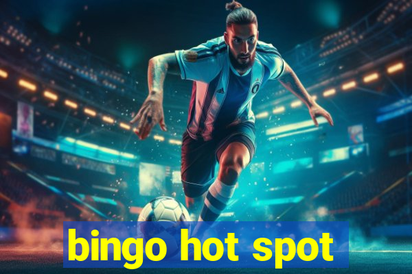 bingo hot spot