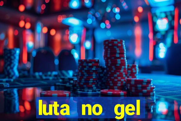 luta no gel cassino dance