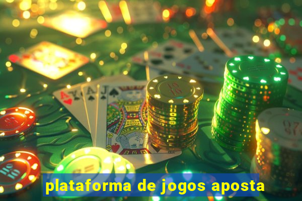 plataforma de jogos aposta