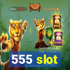 555 slot