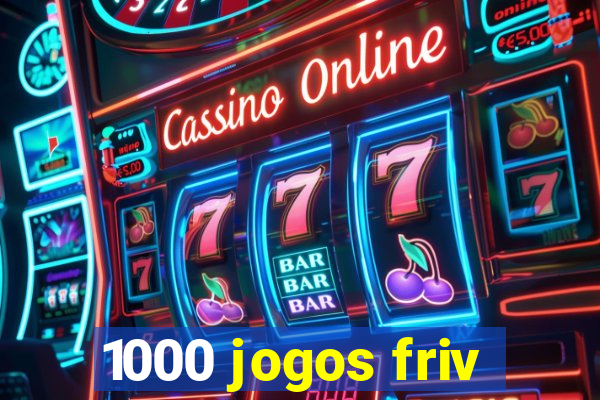 1000 jogos friv