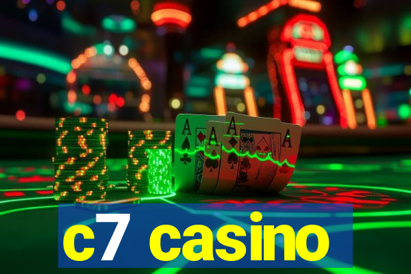 c7 casino