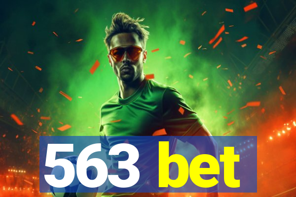 563 bet